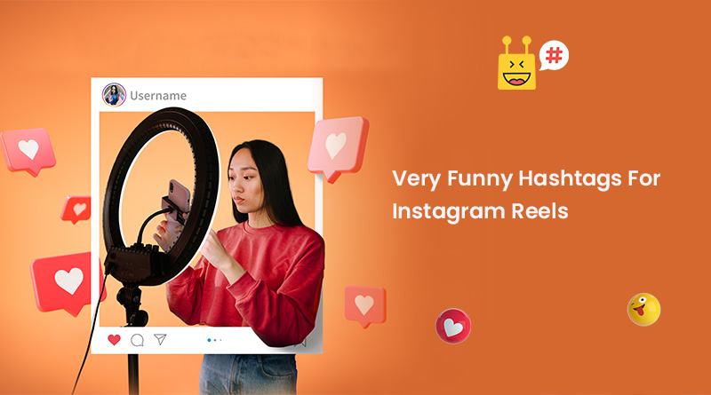 Very Funny hashtags for Instagram Reels