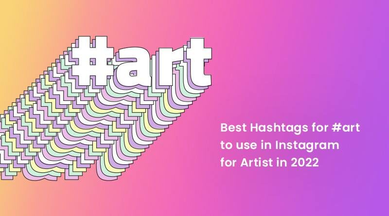 Best Hashtags For Art To Use In Instagram
